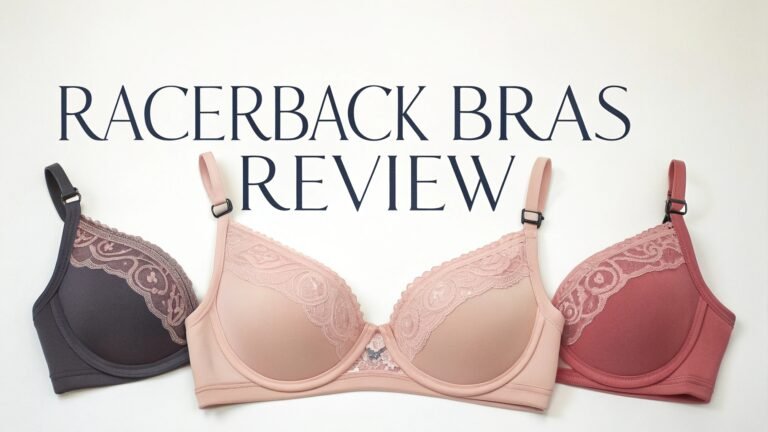 Racerback Bras Review: Comfort, Support and Style for Every Body