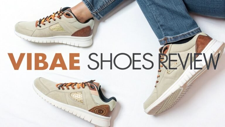Vibae Shoes Review: Comfort Meets Style in Every Step