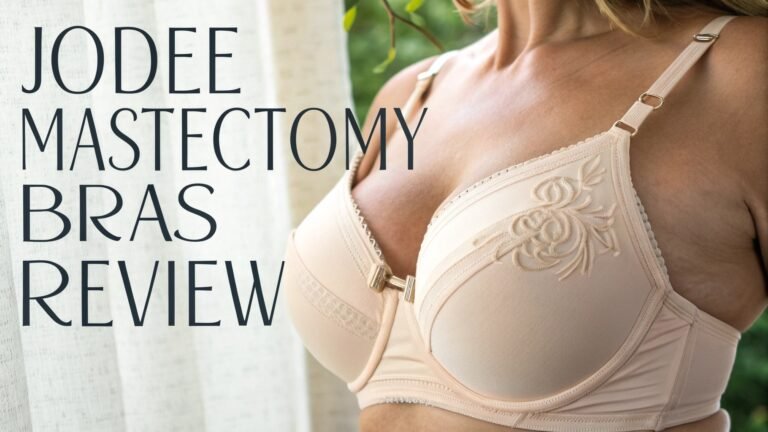 Jodee Mastectomy Bras Review: Comfort, Support, and Confidence After Surgery