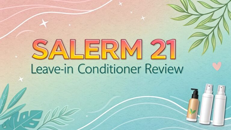 Salerm 21 Leave-In Conditioner Review: Pro-Grade Treatment