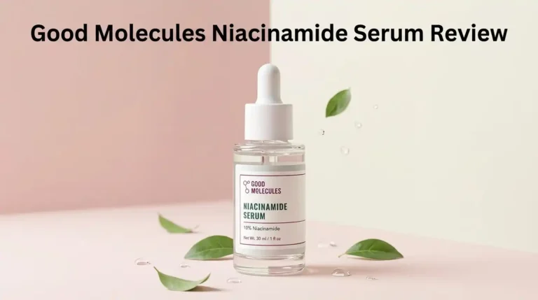 Good Molecules Niacinamide Serum Review 2026: Worth the Hype?